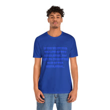 Load image into Gallery viewer, Unisex Jersey Short Sleeve Tee