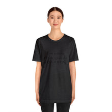 Load image into Gallery viewer, Unisex Jersey Short Sleeve Tee