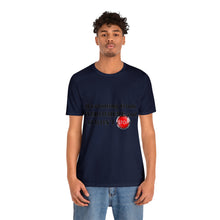 Load image into Gallery viewer, Unisex Jersey Short Sleeve Tee
