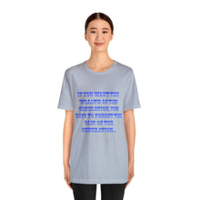 Load image into Gallery viewer, Unisex Jersey Short Sleeve Tee
