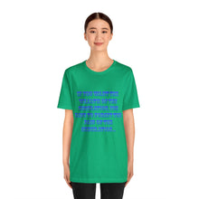 Load image into Gallery viewer, Unisex Jersey Short Sleeve Tee
